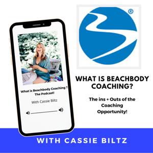 What is Beachbody Coaching? With Cassie Biltz