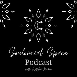 Soulennial Space Podcast