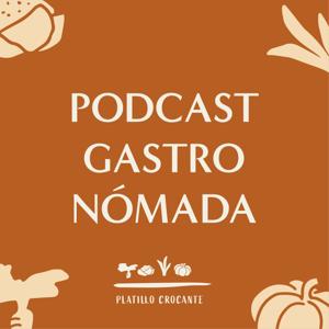 PODCAST GASTRONÓMADA