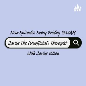 Jarius The (Unofficial) Therapist