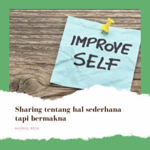 Improve Yourself With Husnul Rich