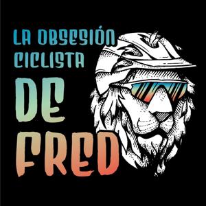 La Obsesión Ciclista de Fred