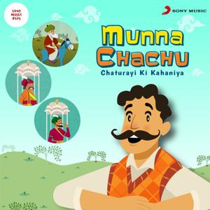 Munna Chachu – Chaturayi Ki Kahaniya