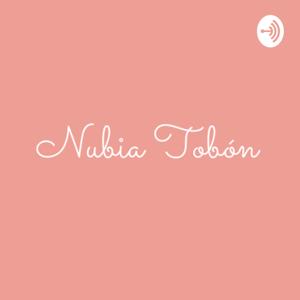 Nubia Tobón - Creciendo con Cristo