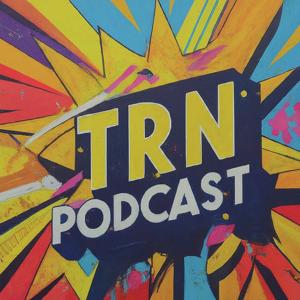 TRN Podcast