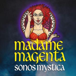 Madame Magenta: Sonos Mystica by Long Cat Media