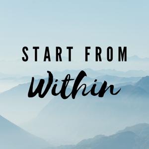 Start from Within