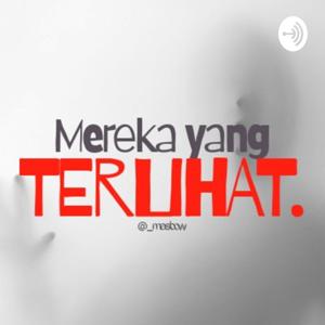 Mereka Yang Terlihat