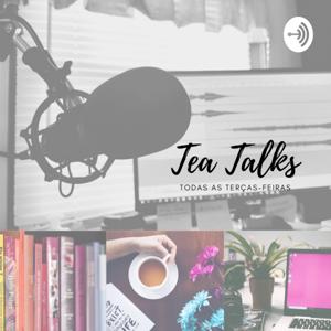 Tea Talks