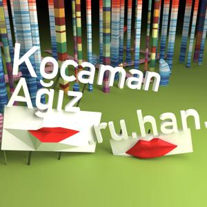 Kocaman Ağız ruhan