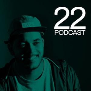 22 Podcast