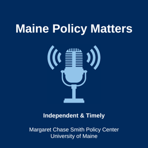 Maine Policy Matters