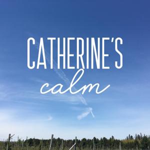 Catherine’s Calm