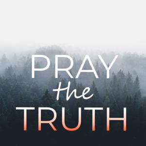 Pray the Truth