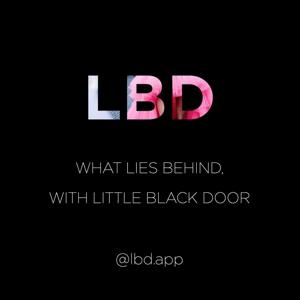 What Lies Behind, with Little Black Door