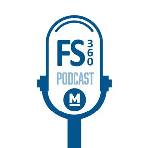 FS360 Podcast - by Mulcahy & Co