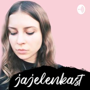 Jajelenkast - a podcast by jajelenka