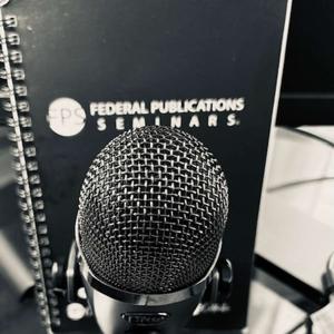 Federal Publications Seminars Podcasts