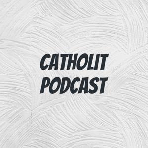 Catholit Podcast