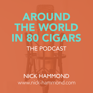 Around The World In 80 Cigars - The Podcast