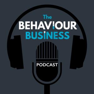 The Behaviour Business Podcast