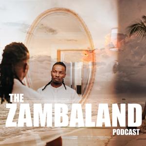 The Zambaland Podcast