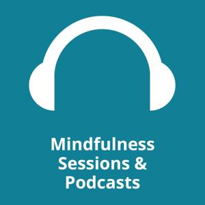 Mindfulness Sessions & Podcasts