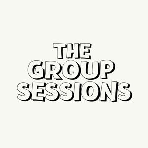 The Group Sessions