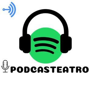 Podcasteatro