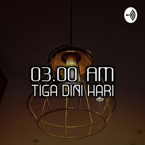 TIGA DINI HARI