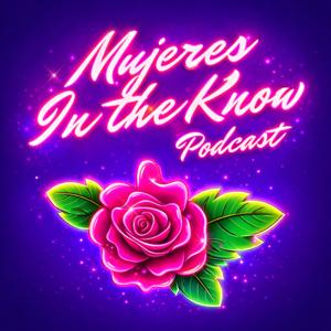 Mujeres In The Know