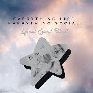Everything Life and Social