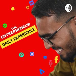 The Entrepreneur Daily Experience