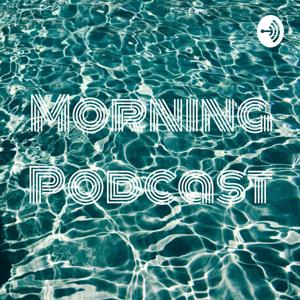 Morning Podcast by Uncle Grandpa