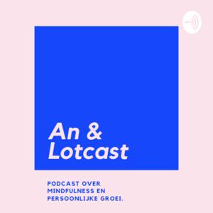 An&Lotcast