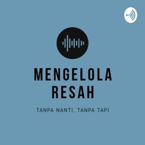 Mengelola Resah