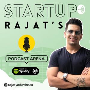 Startup Rajat's Podcast Arena