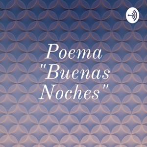 Poema "Buenas Noches"