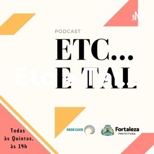 Etc e Tal...