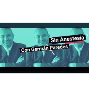 Sin Anestesia con German Paredes