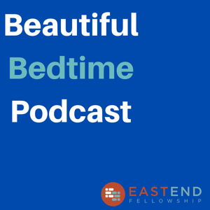 Beautiful Bedtime Podcast