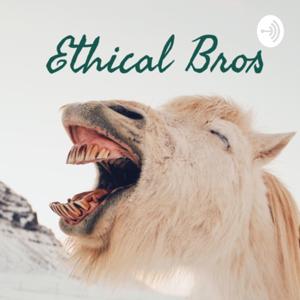 Ethical Bros