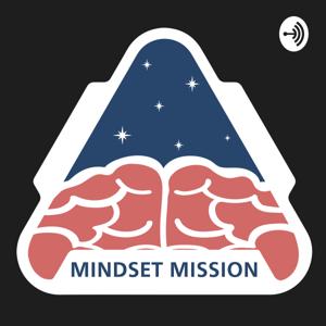 The Mindset Mission Podcast