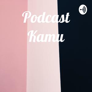 Podcast Kamu