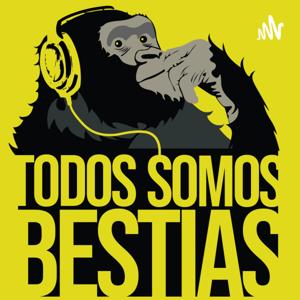 Todos Somos Bestias