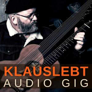 Klauslebt Audio Gig