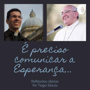 É preciso comunicar a Esperança