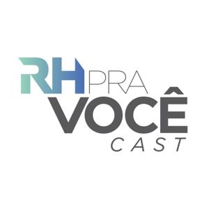 RH Pra Você Cast by RH Pra Você Cast