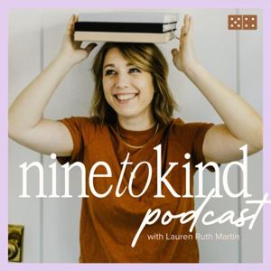 The Nine to Kind Podcast