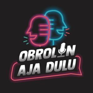 Obrolin aja dulu